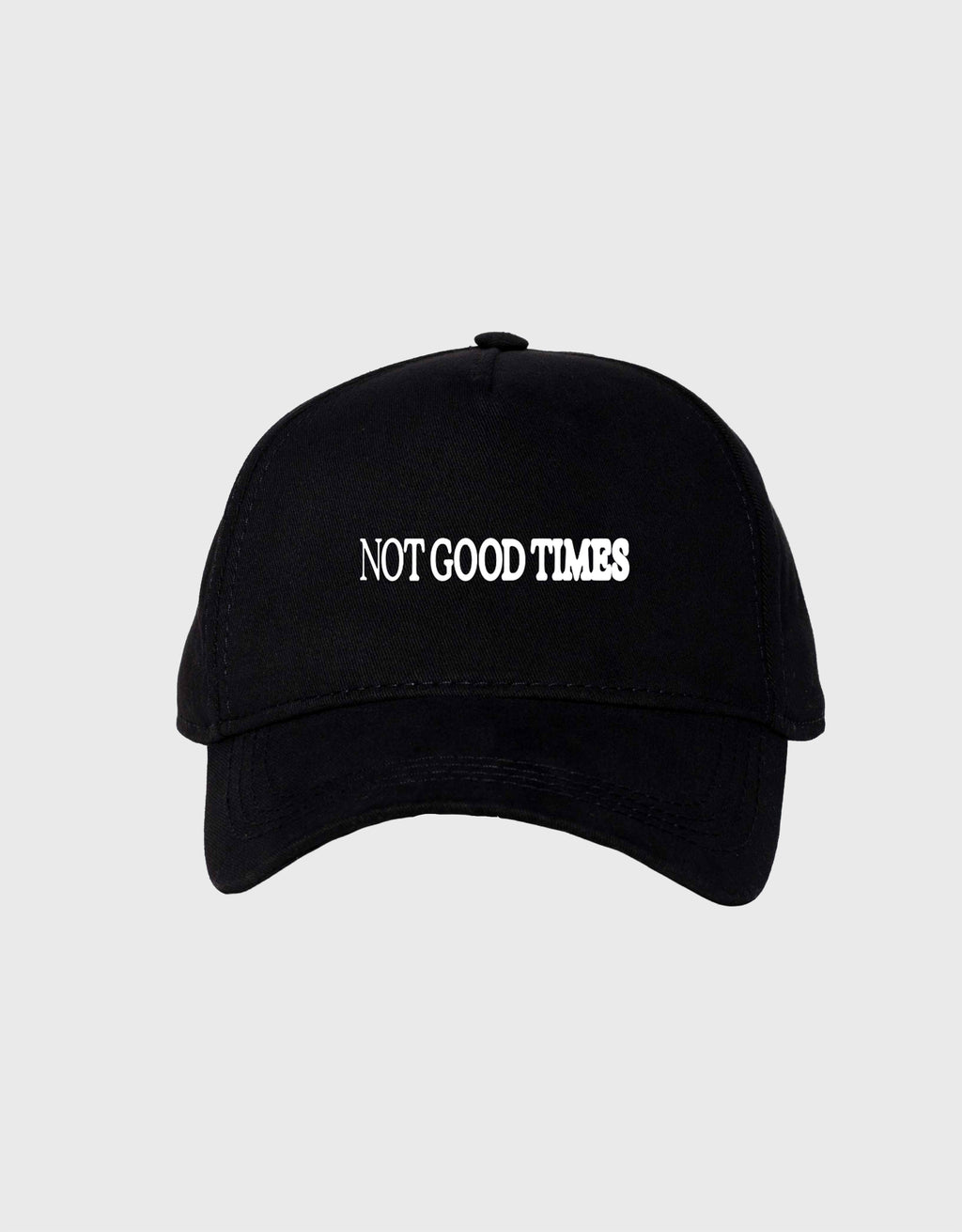 "Not Good Times" Dad Cap