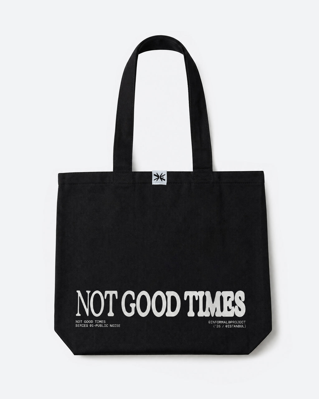 "Not Good Times" Tipografi Çanta /  NGT